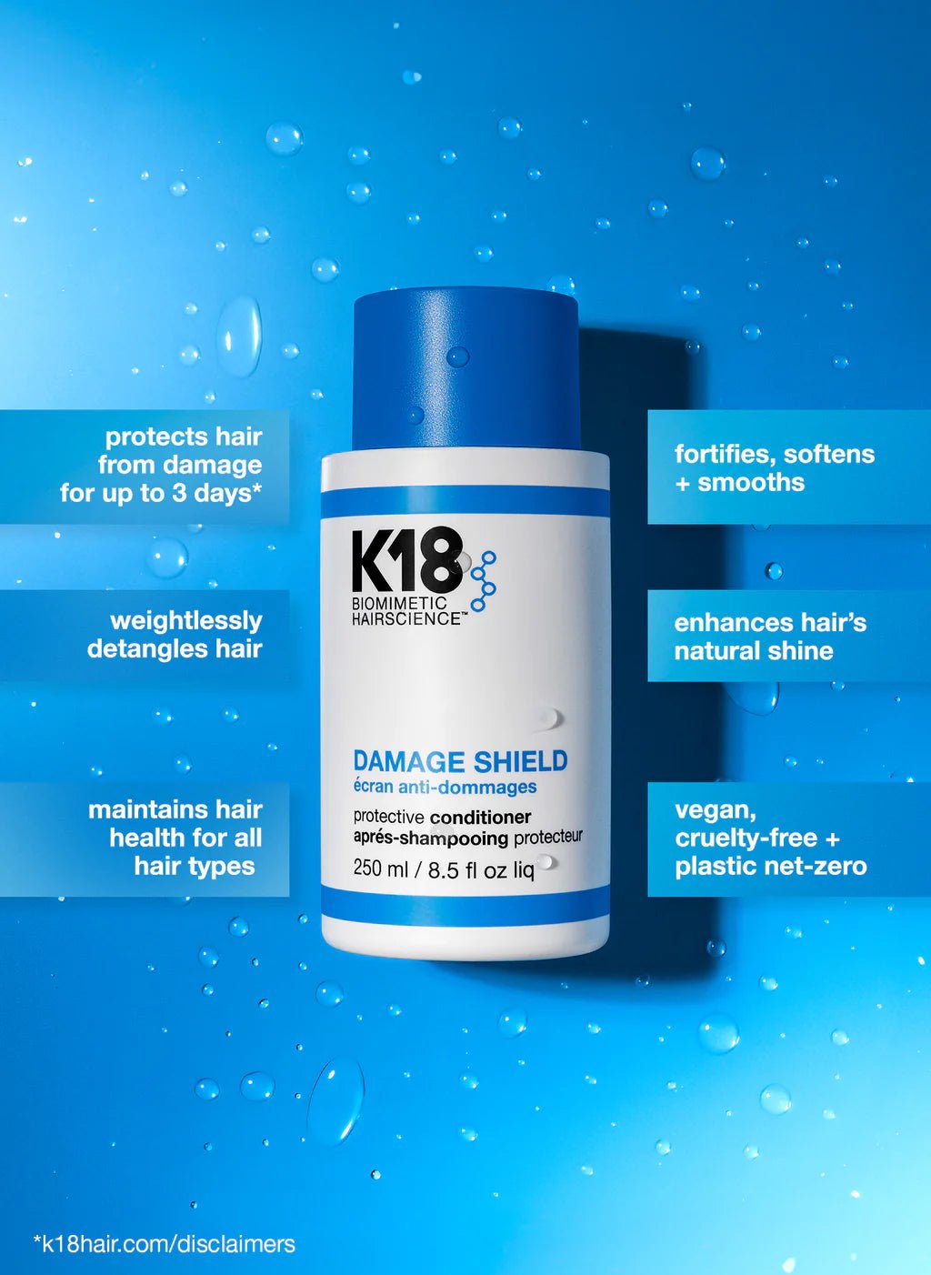 An image of K18 Hair Repair K18 Damage Shield pH Protective Conditioner. The bottle is surrounded by text highlighting its benefits, including damage protection, hair fortification, and being both vegan and cruelty-free.